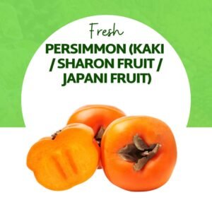 Persimmon (Kaki / Sharon Fruit / Japani Fruit)