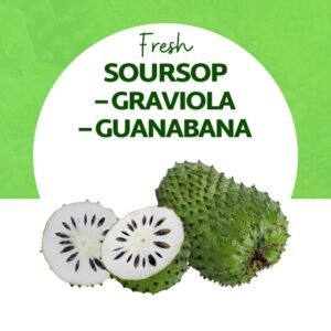 Soursop – Graviola – Guanabana